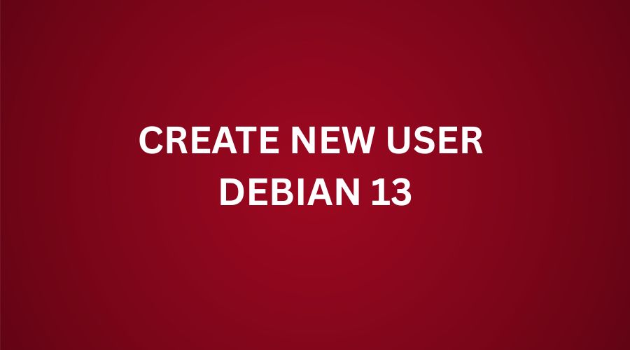 How to create a new user on Debian 13 with simple step-by-step commands. Includes sudo setup, password options, and user management tips.